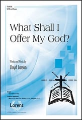 What Shall I Offer My God? SATB choral sheet music cover